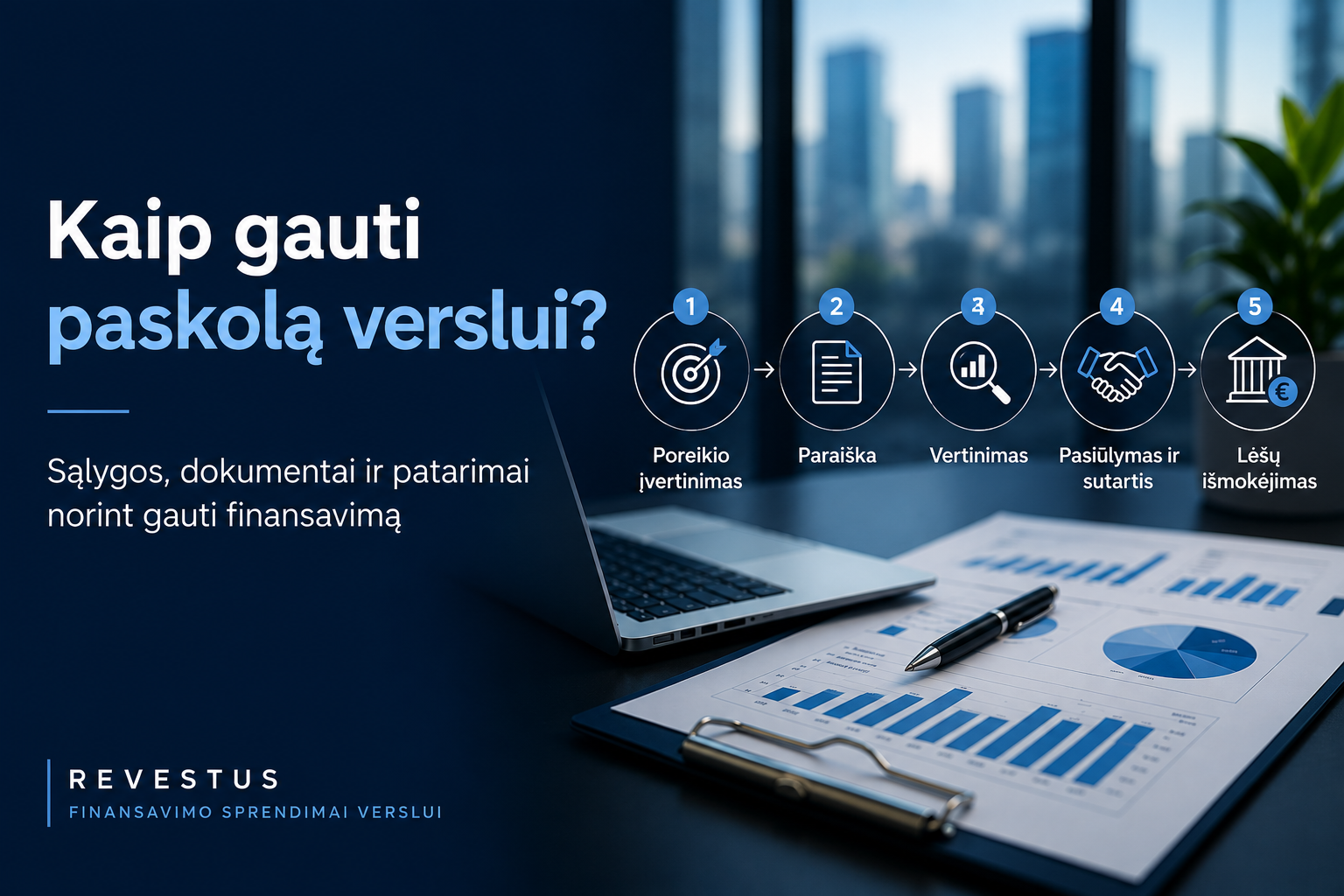 Kaip gauti paskolą verslui – verslo finansavimo proceso iliustracija